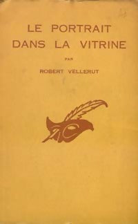 Livrenpoche : Le portrait dans la vitrine - Robert Vellerut - Livre