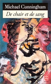 Livrenpoche : De chair et de sang - Michael Cunningham - Livre