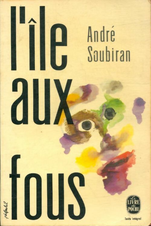 Livrenpoche : L'île aux fous - André Soubiran - Livre