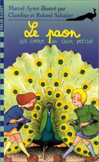 Livrenpoche : Le paon - Marcel Aymé - Livre