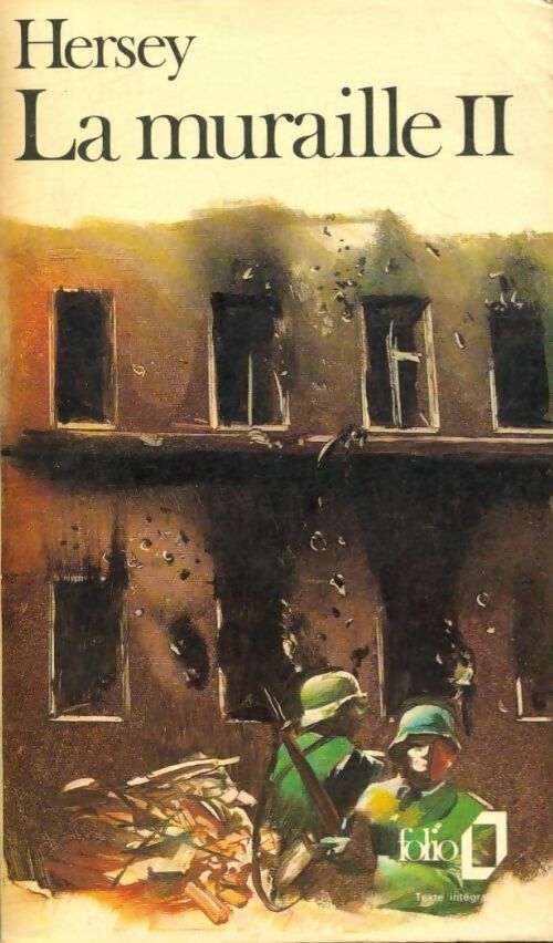 Livrenpoche : La muraille Tome II - John Hersey - Livre