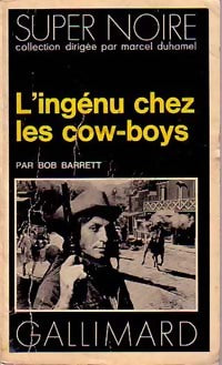 Livrenpoche : L'ingénu chez les cow-boys - Bob Barnett - Livre
