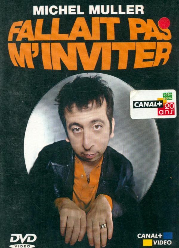 Livrenpoche : Michel Muller : Fallait pas m'inviter - XXX - DVD