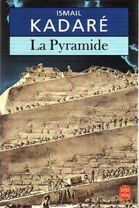 Livrenpoche : La pyramide - Ismail Kadaré - Livre