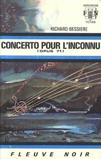 Concerto pour l'inconnu (opus 71) - Francois-Richard Bessière - Livre