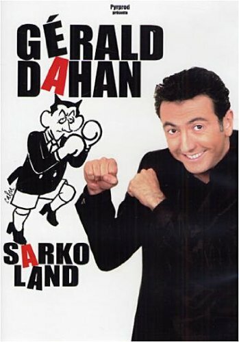 Livrenpoche : Gérald Dahan-Sarkoland - XXX - DVD