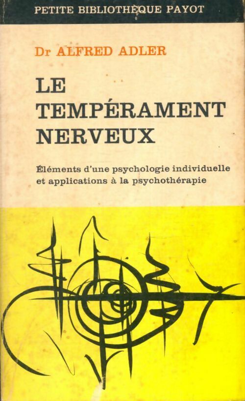 Livrenpoche : Le tempérament nerveux - Alfred Adler - Livre
