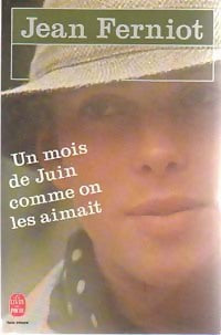 Livrenpoche : Un mois de juin comme on les aimait - Jean Ferniot - Livre