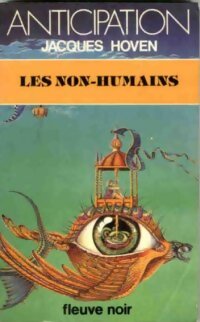 Les non-humains - Jacques Hoven - Livre
