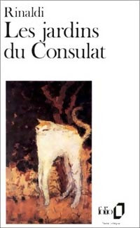 Livrenpoche : Les jardins du consulat - Angelo Rinaldi - Livre