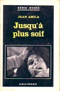 Livrenpoche : Jusqu'à plus soif - Jean Amila - Livre