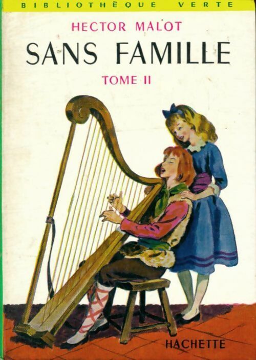 Livrenpoche : Sans famille Tome II - Hector Malot - Livre