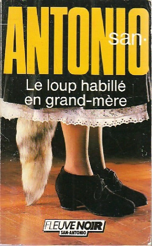 Livrenpoche : Le loup habillé en grand-mère - San-Antonio - Livre