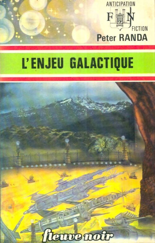 Livrenpoche : L'enjeu galactique - Peter Randa - Livre