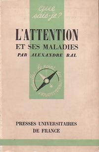 Livrenpoche : L'attention et ses maladies - Alexandre Bal - Livre