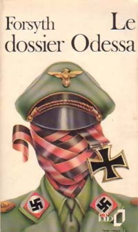Livrenpoche : Le dossier Odessa - Frederick Forsyth - Livre