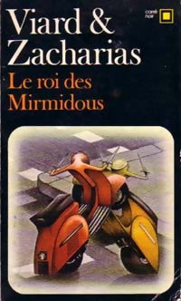 Livrenpoche : Le roi des Mirmidous - Henri Viard, Zacharias - Livre