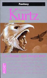Livrenpoche : Les Derynis Tome II : La chasse aux magiciens - Katherine Kurtz - Livre