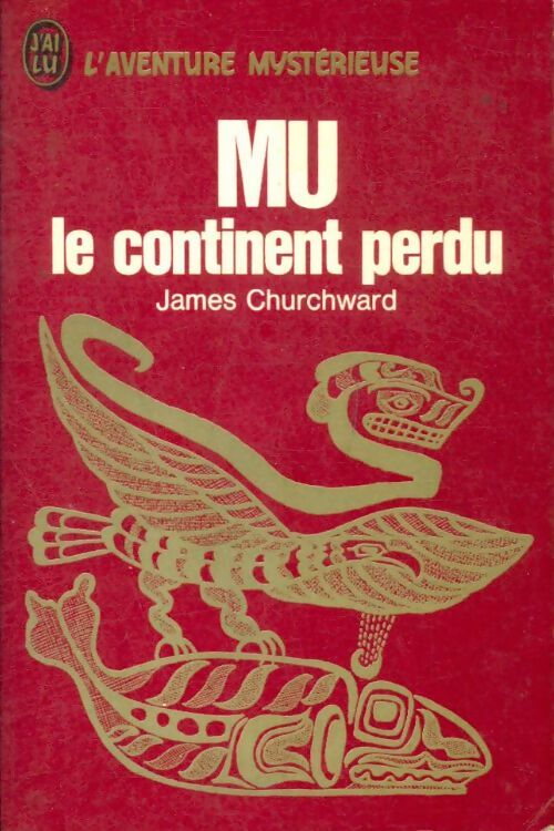 Livrenpoche : Mu, le continent perdu - James Churchward - Livre