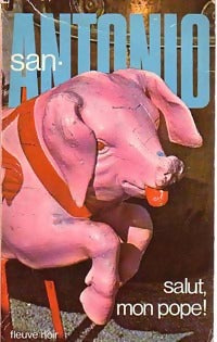 Livrenpoche : Salut, mon pope ! - San-Antonio - Livre