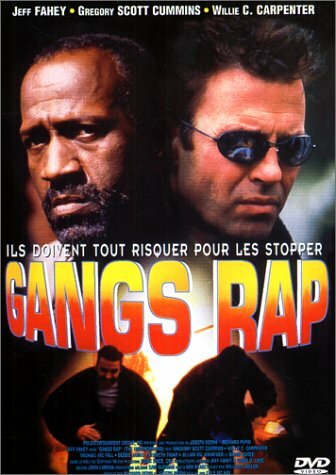 Livrenpoche : Gangs Rap - Cole McKay, Jeff Fahey, Gregory Scott Cummins, Willie C. Carpenter, Michael McFall, Debbie James - DVD