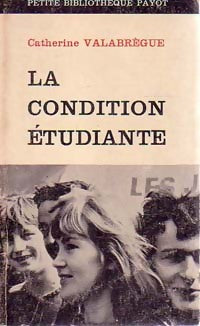 La condition étudiante - Catherine Valabrègue - Livre
