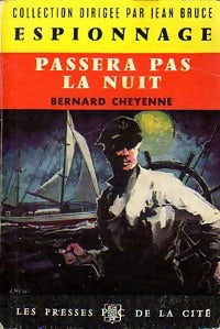 Livrenpoche : Passera pas la nuit - Bernard Cheyenne - Livre