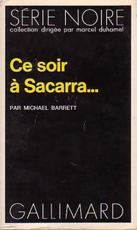 Livrenpoche : Ce soir à Sacarra... - Michael Barrett - Livre