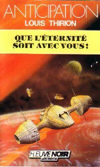 Livrenpoche : Que l'éternité soit avec vous ! - Louis E. Thirion - Livre