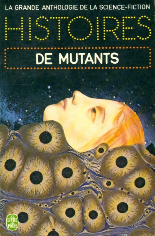 Histoires de mutants - Inconnu -  Le Livre de Poche - Livre