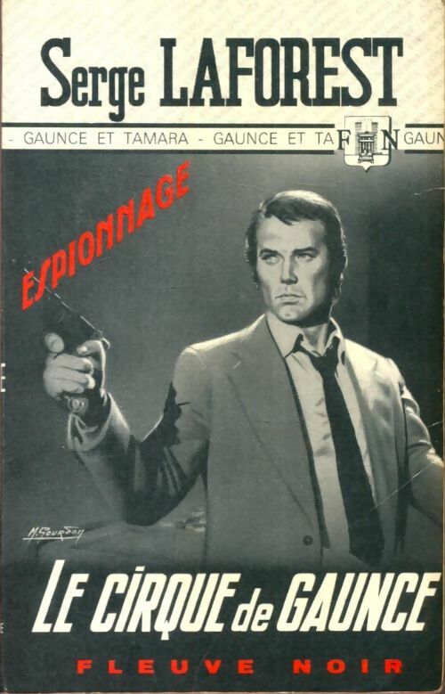 Livrenpoche : Le cirque de Gaunce - Serge Laforest - Livre