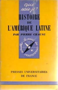 Histoire de l'Amérique latine - Pierre Chaunu - Livre