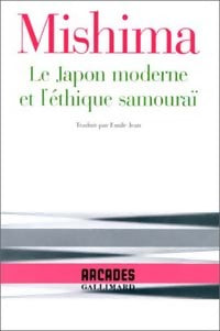 Livrenpoche : Le Japon moderne et l'éthique samouraï - Yukio Mishima - Livre