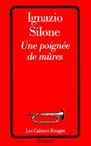 Livrenpoche : Une poignée de mûres - Ignazio Silone - Livre
