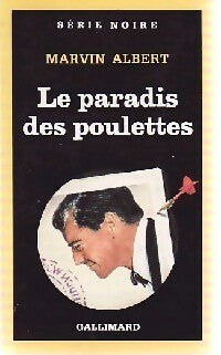 Livrenpoche : Le paradis des poulettes - Marvin Albert - Livre