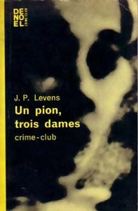 Livrenpoche : Un pion, trois dames - Jean-P. Levens - Livre