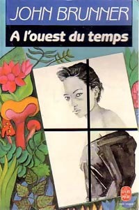 Livrenpoche : A l'ouest du temps - John Brunner - Livre