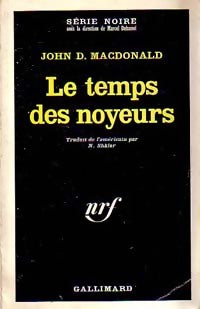 Livrenpoche : Le temps des noyeurs - John Dan Mac Donald - Livre