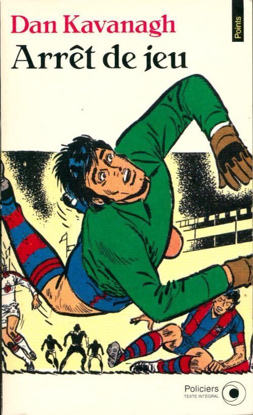 Arrêt de jeu - Dan Kavanagh - Livre