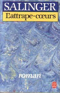 Livrenpoche : L'attrape-coeurs - Jérôme-David Salinger, J. D. Salinger - Livre