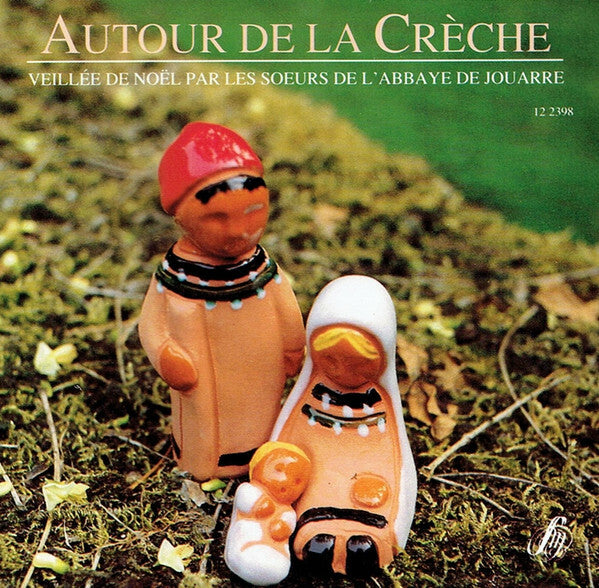 Livrenpoche : Les Soeurs De L'Abbaye De Jouarre - Autour De La Crèche - Les Soeurs De L'Abbaye De Jouarre - CD
