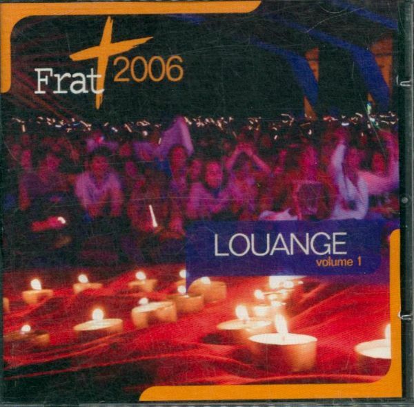 Livrenpoche : Frat 2006 - louange volume 1 - - CD