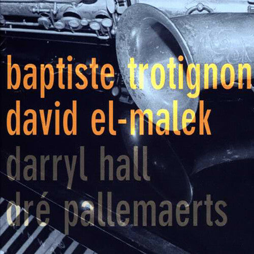 Livrenpoche : Baptiste Trotignon, David El-Malek - Trotignon - El-Malek - Hall - Pallemaerts - Baptiste Trotignon, David El-Malek - CD