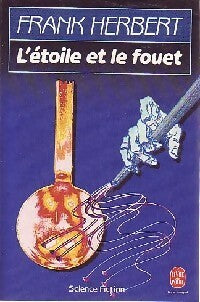 Livrenpoche : L'étoile et le fouet - Frank Herbert - Livre