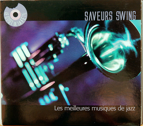 Livrenpoche : Saveurs Swing - Les Meilleures Musiques De Jazz - Collectif - CD
