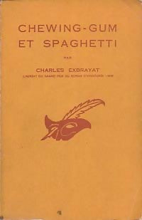 Livrenpoche : Chewing-gum et spaghetti - Charles Exbrayat - Livre