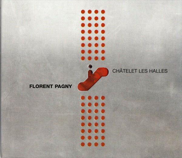 Livrenpoche : Florent Pagny - Châtelet Les Halles - Florent Pagny - CD