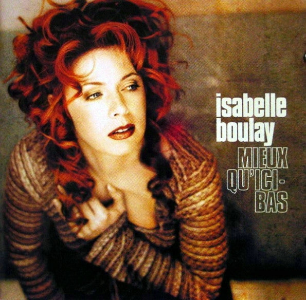Livrenpoche : Isabelle Boulay - Mieux Qu'ici-Bas - Isabelle Boulay - CD