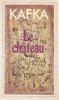 Livrenpoche : Le château - Franz Kafka - Livre