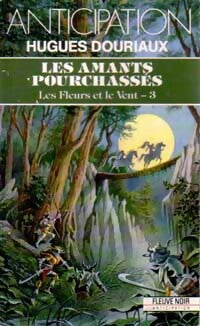 Les amants pourchassés - Hugues Douriaux - Livre